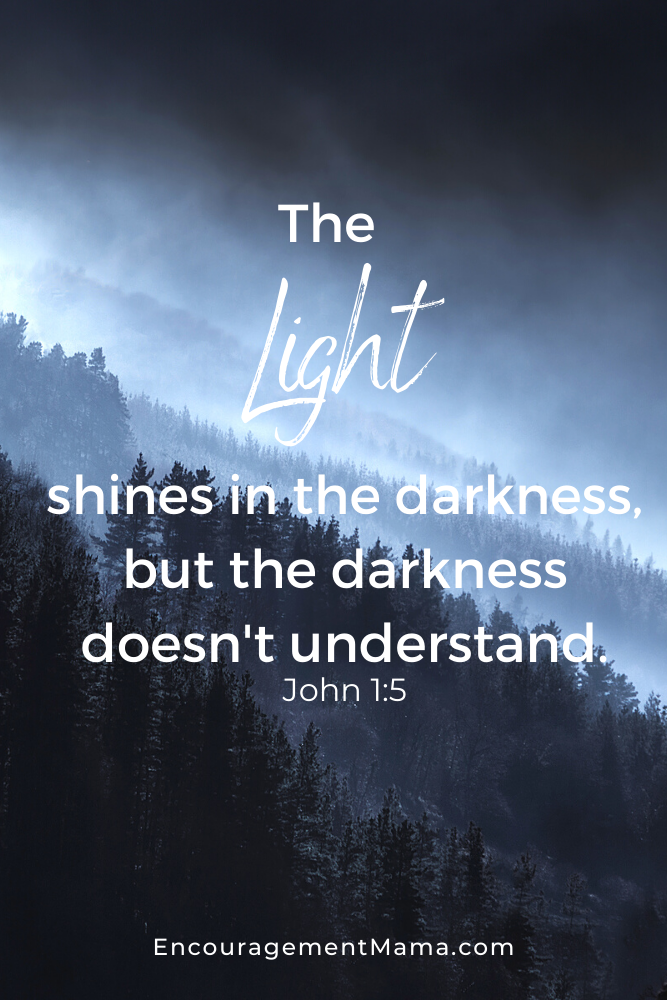 When the Darkness Doesn’t Understand (hope for our loved ones)