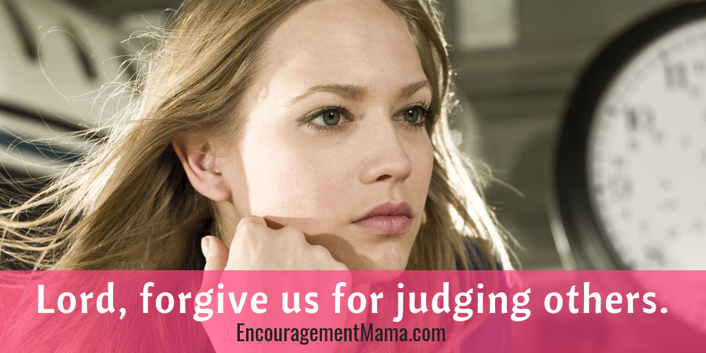 Forgive us for judging others