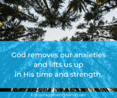 God lifts us up in His time and strength. EncouragementMama.com